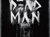 dead man (ried.)_withtwimeesghdpoljgl