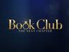 Book Club: The Next Chapter/6CdqEdcYafsnwkYlwc6WCcRl4fB.jpg