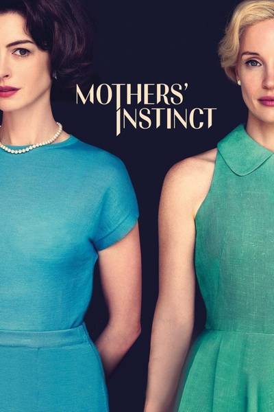 mothers' instinct_bmbbiuvhcylwfahiufdn