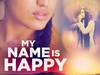 my name is happy_cifinscwfdungfqkpnia