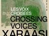 xaraasi xanne crossing voices_yoajurnvxayylbqcmvwx